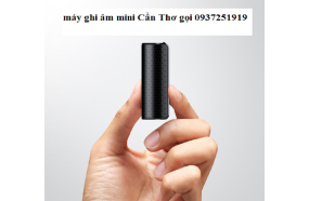 Máy ghi âm mini Cần Thơ- NHỎ GỌN-THU ÂM RÕ-GIAO TẬN NƠI