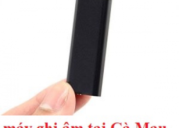 MÁY GHI ÂM TẠI CÀ MAU-thu âm rõ- siêu nhỏ bỏ túi
